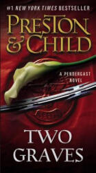 Two Graves - Douglas J. Preston, Lincoln Child (ISBN: 9781455584413)