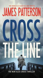 Cross the Line - James Patterson (ISBN: 9781455585328)