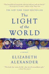 Light of the World - Elizabeth Alexander (ISBN: 9781455599868)