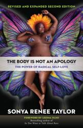Body Is Not an Apology - TAYLOR SONYA RENEE (ISBN: 9781523090990)