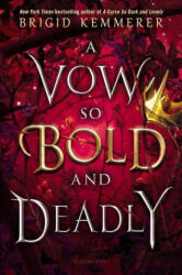 A Vow So Bold and Deadly (ISBN: 9781547602582)