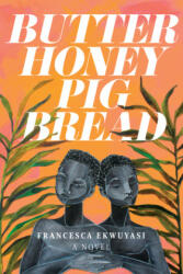 Butter Honey Pig Bread (ISBN: 9781551528236)