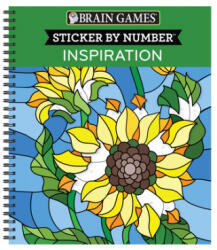 Brain Games - Sticker by Number: Inspiration (ISBN: 9781645584490)