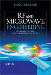 RF and Microwave Engineering - Fundamentals of Wireless Communications - Frank Gustrau (2012)