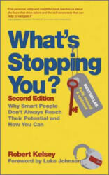 What's Stopping You? - Robert Kelsey (2012)
