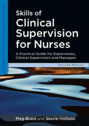 Skills of Clinical Supervision for Nurses - Meg Bond (2010)