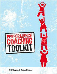Performance Coaching Toolkit - Wil Thomas (2005)