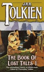 The Book of Lost Tales - John Ronald Reuel Tolkien (2004)