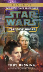 Tatooine Ghost: Star Wars Legends - Troy Denning (2012)