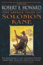 Savage Tales of Solomon Kane - Robert Ervin Howard (2006)