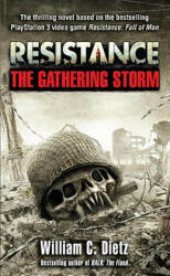 Resistance The Gathering Storm - William C. Dietz (2004)