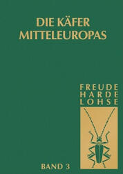 Die Kafer Mitteleuropas, Bd. 3: Adephaga II, Palpicornia - H. Freude, K. W. Harde, G. A. Lohse (1971)