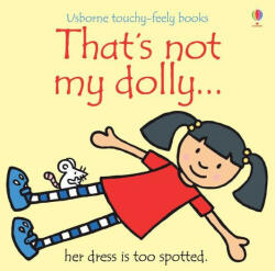 That's not my dolly. . . - Fiona Watt (2012)