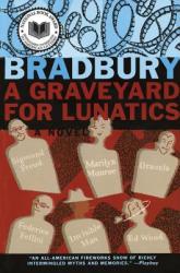 A Graveyard for Lunatics (2007)