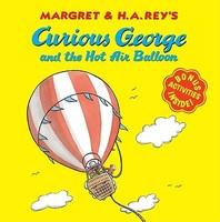 Curious George and the Hot Air Balloon - Margret Rey (2010)
