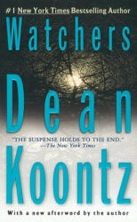 Watchers - Dean R. Koontz (2001)
