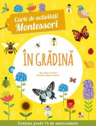 Carte de activități Montessori. În grădină (ISBN: 9786063329647)
