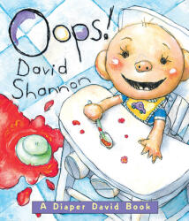 Oops! A Diaper David Book - David Shannon (2002)