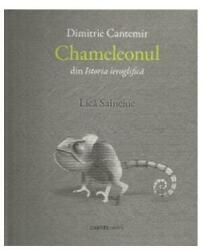 Chameleonul - Dimitrie Cantemir (ISBN: 9789975861052)