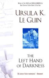 Left Hand of Darkness - Ursula K. Le Guin (2007)