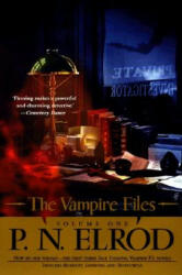 The Vampire Files - Patricia N. Elrod (2010)