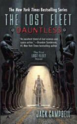 Lost Fleet: Dauntless - Jack Campbell (2007)
