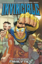 Invincible Volume 16: Family Ties - Robert Kirkman (2012)
