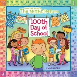 The Night Before the 100th Day of School (2012)