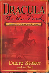 Dracula the Un-Dead - Dacre Stoker, Ian Holt (2010)