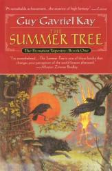 The Summer Tree - Guy Gavriel Kay (2004)