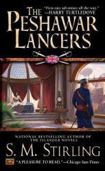 Peshawar Lancers - S M Stirling (2001)