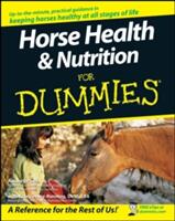 Horse Health and Nutrition for Dummies (ISBN: 9780470239520)
