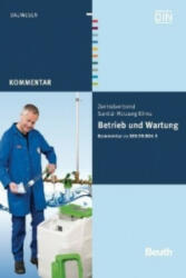 Betrieb und Wartung - Franz-Josef Heinrichs, Bernd Rickmann (2012)