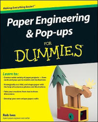 Paper Engineering and Pop-ups For Dummies - Ives (ISBN: 9780470409558)