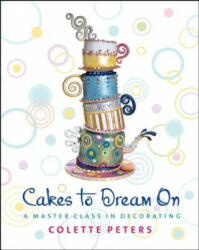 Cakes to Dream on - Colette Peters (ISBN: 9780471214625)