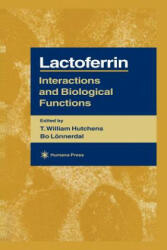 Lactoferrin - T. William Hutchens, Bo Lönnerdal (2012)
