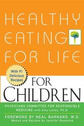 Healthy Eating for Life for Children (ISBN: 9780471436218)