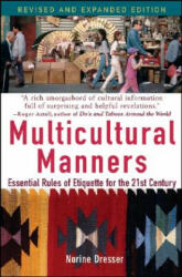 Multicultural Manners: Essential Rules of Etiquette for the 21st Century (ISBN: 9780471684282)