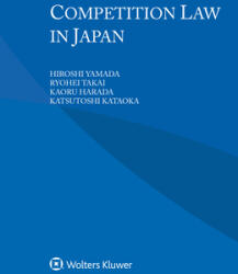 Competition Law in Japan (ISBN: 9789403530116)