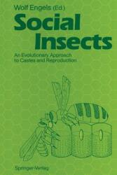 Social Insects: An Evolutionary Approach to Castes and Reproduction (2012)
