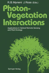 Photon-Vegetation Interactions - Ranga B. Myneni, Juhan Ross (2012)
