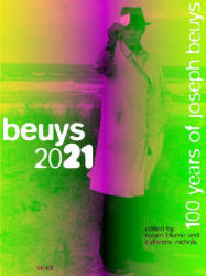 Joseph Beuys: Beuys 2021 - Eugen Blume, Catherine Nichols (ISBN: 9783958299221)