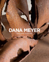 Dana Meyer: Sculptures (ISBN: 9783735607089)