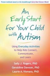 Early Start for Your Child with Autism - Sally J Rogers (2012)