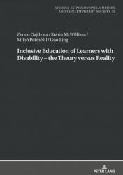 Inclusive Education of Learners with Disability - The Theory versus Reality - Guo Ling, Milon PotmeSil, Robin McWilliam (ISBN: 9783631834183)