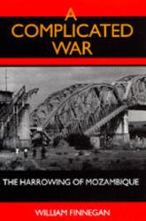 A Complicated War: The Harrowing of Mozambique (1993)
