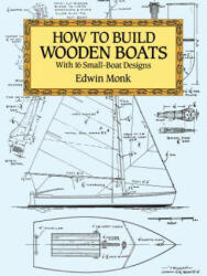 How to Build Wooden Boats - Edwin Monk (2002)