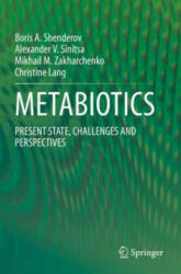 METABIOTICS - Christine Lang, Mikhail M. Zakharchenko, Alexander V. Sinitsa (ISBN: 9783030341695)