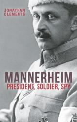 Mannerheim - Jonathan Clements (2012)