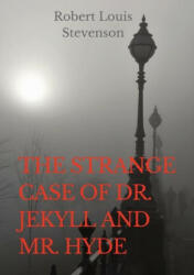 The Strange Case of Dr. Jekyll and Mr. Hyde: a gothic novella by Scottish author Robert Louis Stevenson first published in 1886. The work is also kno (ISBN: 9782382747018)